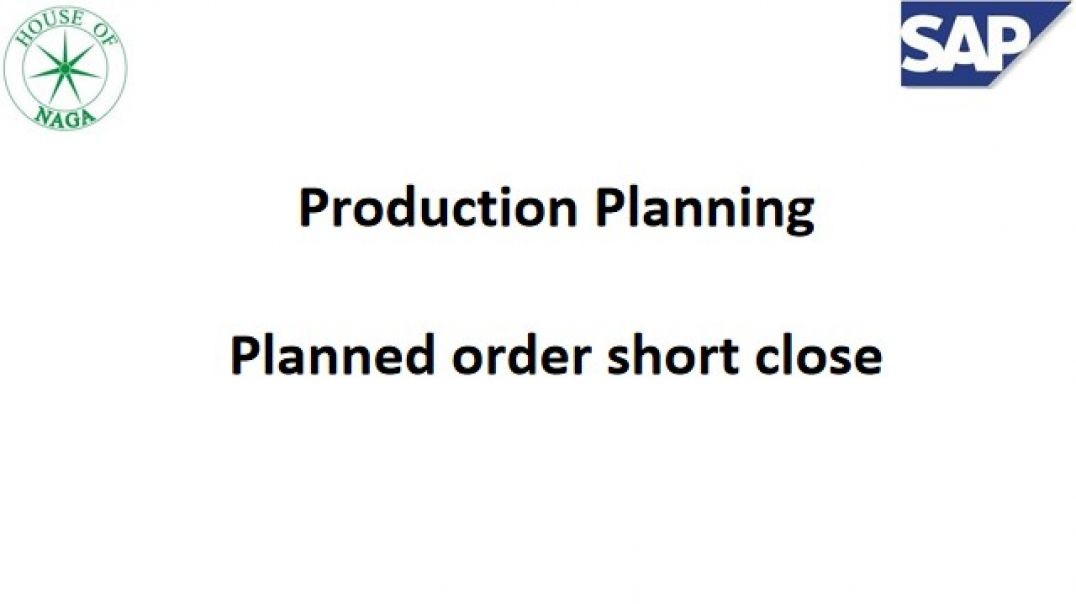 9. Planned order short close