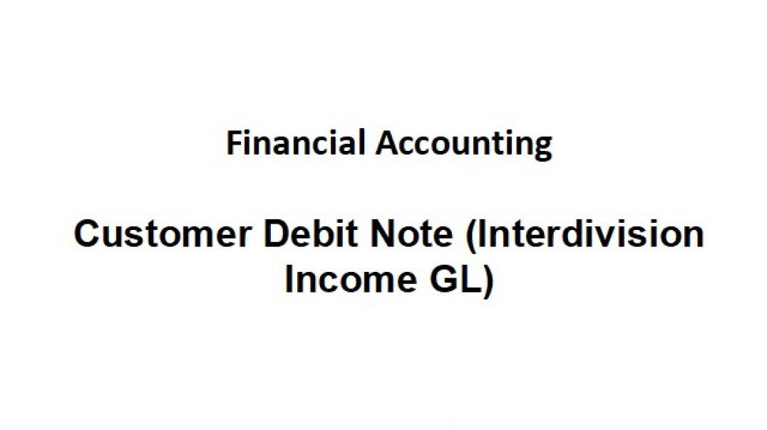 Customer Debit Note (Interdivision Income GL)