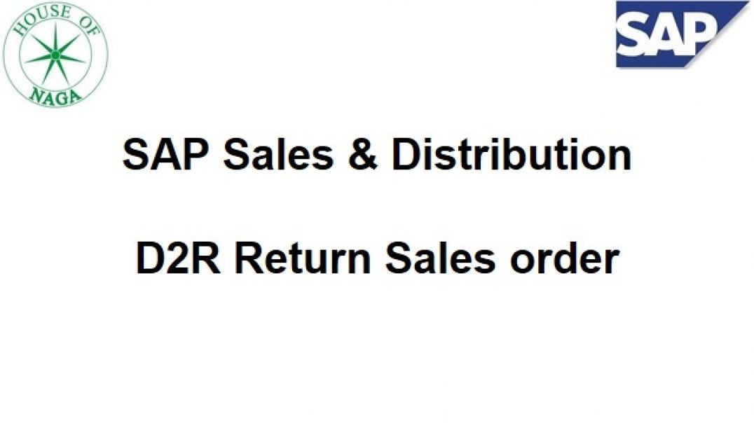 ⁣D2R Return Sales order