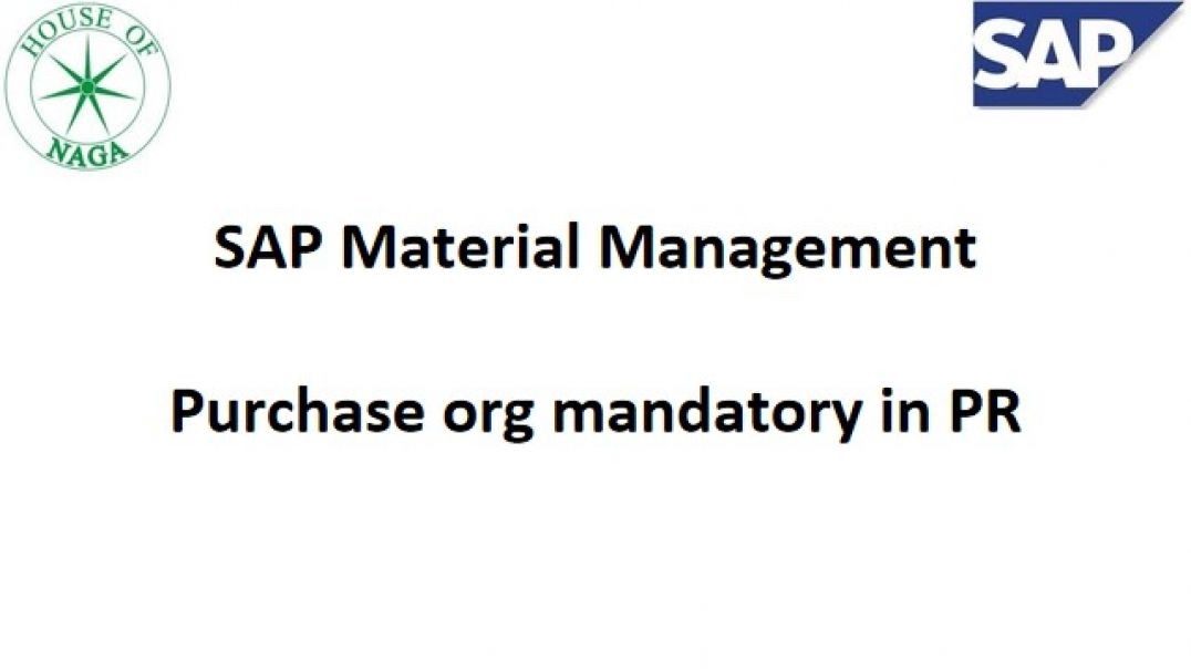 ⁣Purchase org mandatory in PR