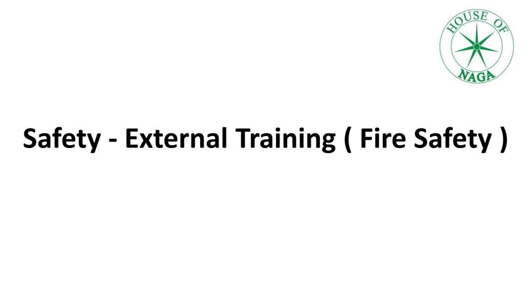 Safety - External Training ( Fire Safety )