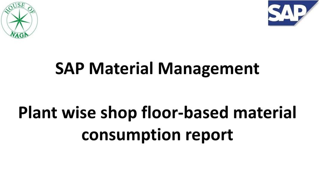 Plant wise shop floor-based material consumption report
