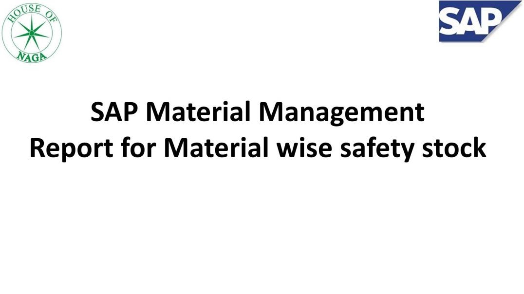 Report for Material wise safety stock